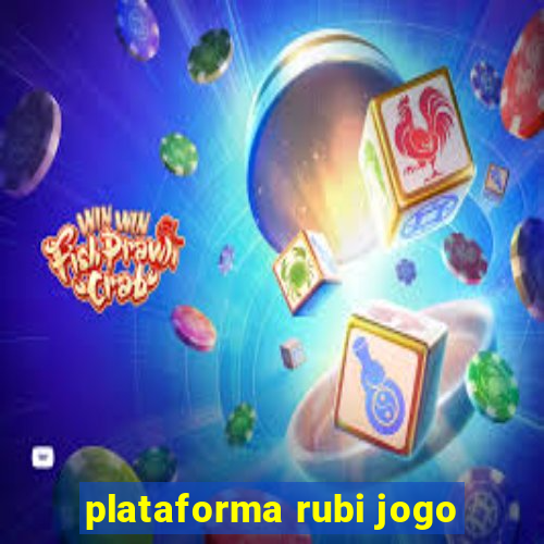 plataforma rubi jogo